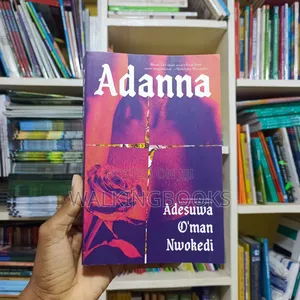 Adanna by Adesuwa O'man Nwokedi | A Young Girl's Journey Through Love, Loss, and Self-Discovery