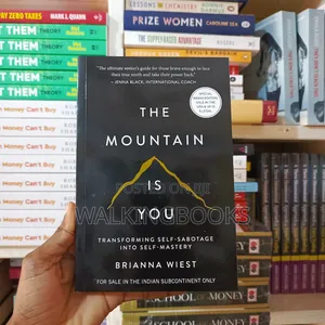 The Mountain Is You by Brianna Wiest | Transforming Self-Sabotage into Self-Mastery