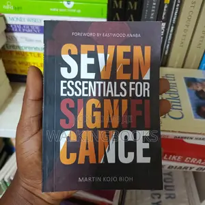 Seven Essentials for Significance by Dr. Myles Munroe | Discovering Your Purpose and Living a Life That Matters
