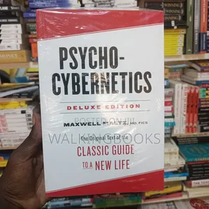 Psycho-Cybernetics by Maxwell Maltz | The Classic Guide to Self-Image Transformation