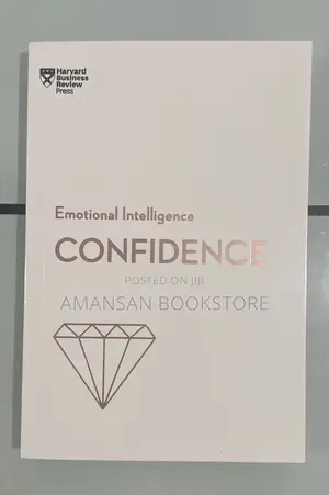 Emotional Intelligence: Confidence | Harvard Business Review Guide to Building Self-Assurance
