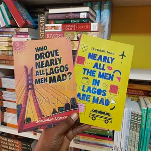 Nearly All The Men In Lagos Are Mad and Who Drove Them Mad by Damilare Kuku | A Double Dose of Sharp, Witty Stories About Love and Life in Lagos