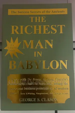The Richest Man in Babylon - Classic Financial Wisdom