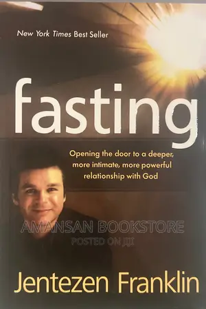 Fasting by Jentezen Franklin | Open the Door to a Deeper Relationship with God