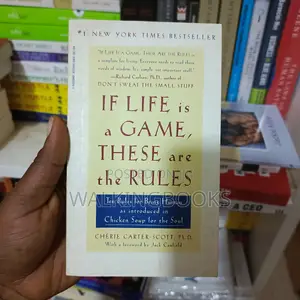 If Life Is a Game, These Are the Rules by Cherie Carter-Scott, Ph.D. | Timeless Wisdom for Playing the Game of Life