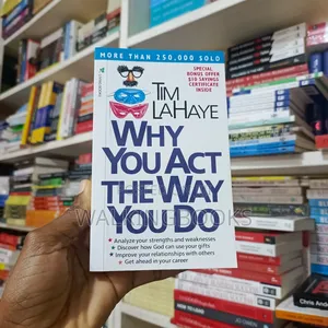 Why You Act the Way You Do by Tim LaHaye | Understanding Your Temperament and Letting God Transform It
