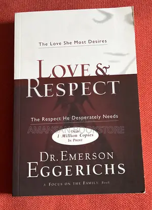 Love & Respect by Dr. Emerson Eggerichs | The Revolutionary Marriage Book Based on Biblical Principles