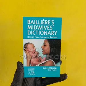 Baillière's Midwives' Dictionary | The Essential Reference for Midwives and Student Midwives