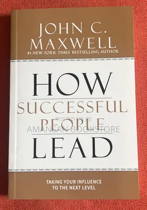 How Successful People Lead by John C. Maxwell | The Essential Guide to Effective Leadership