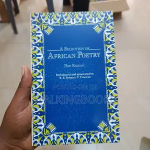 A Selection of African Poetry | The Definitive Anthology of African Verse