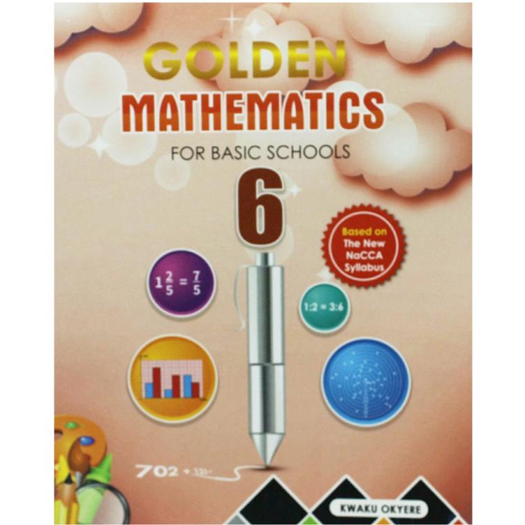 Golden Mathematics Textbook for Basic 6