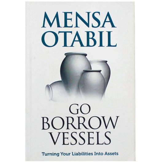 Go Borrow Vessels by Mensa Otabil