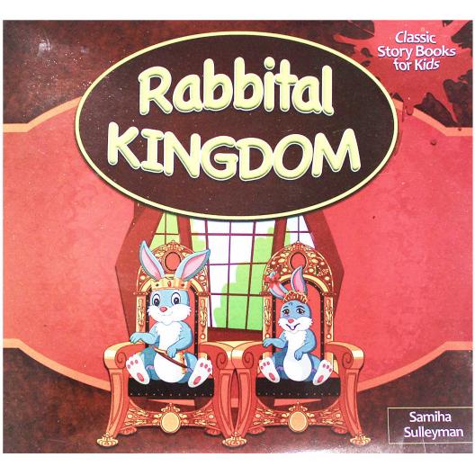 Rabbital Kingdom by Samiha Sulleyman