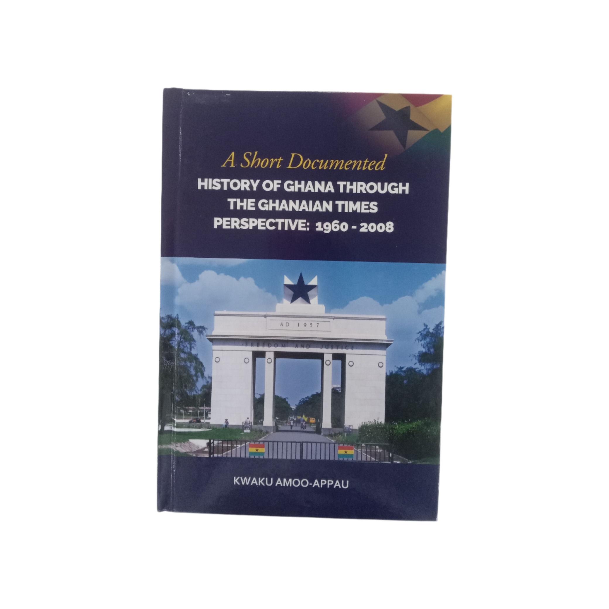 History of Ghana: A National Perspective from 1960 to 2008