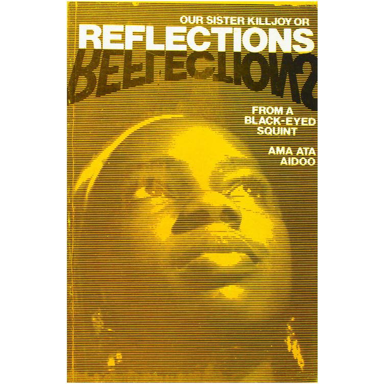 Our Sister Killjoy by Ama Ata Aidoo