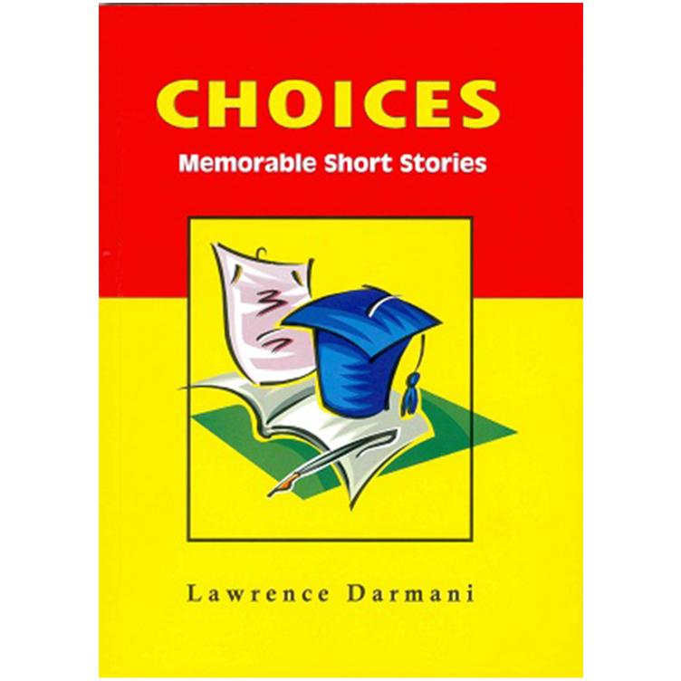 Choices by Lawrence Darmani