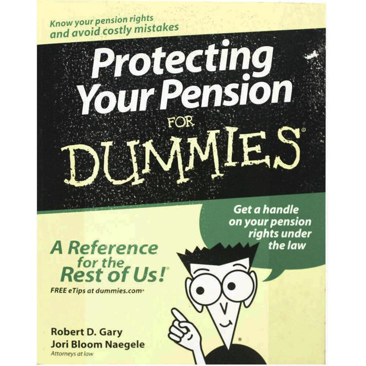 Protecting Your Pension For Dummies - A Comprehensive Guide