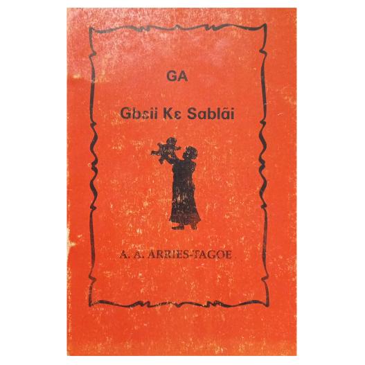 Ga Gbɛii Kɛ Sablai - Ga Language Educational Text