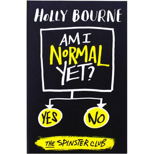 Am I Normal Yet? by Holly Bourne