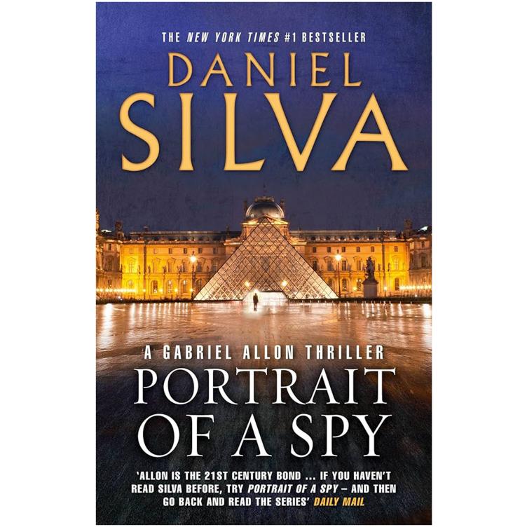 Portrait of a Spy by Daniel Silva - Gabriel Allon Thriller