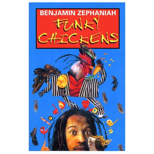 Funky Chickens by Benjamin Zephaniah - A Collection of High-Octane Performance Poetry