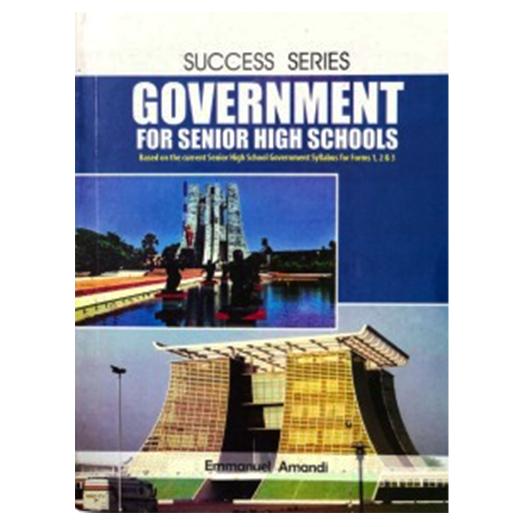 Success Series Government - Comprehensive WASSCE Guide for SHS