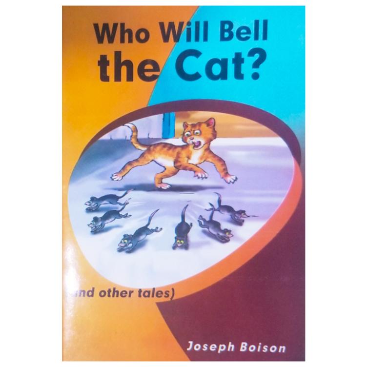 Who Will Bell the Cat? Classic Tales Collection