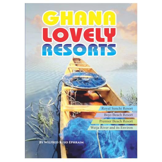 Ghana Lovely Resorts - Showcasing the Nation's Tourist Destinations