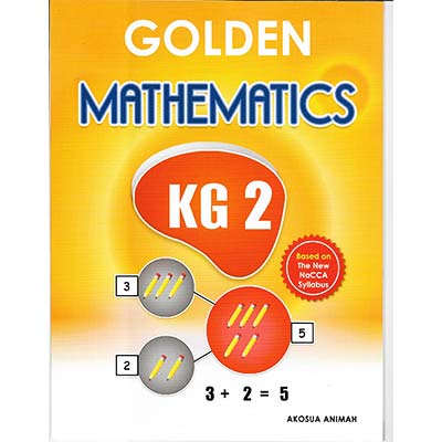 Golden Mathematics KG2 New Syllabus