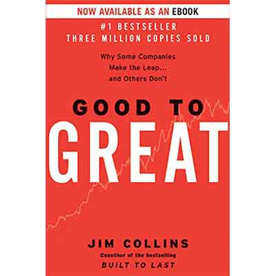 Good to Great – Why Some Companies Make the Leap– and Others Don–t