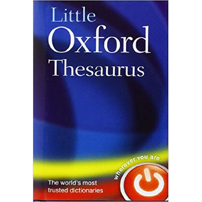 Little Oxford Thesaurus – Comprehensive Synonyms and Antonyms for Effective Writing