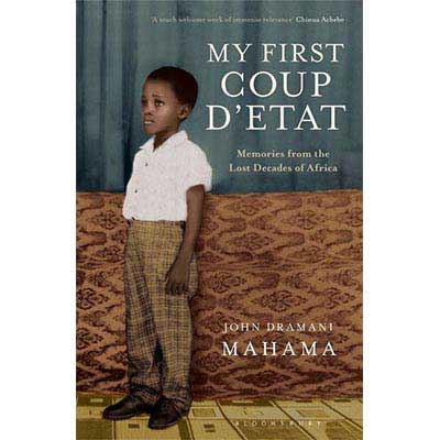 My First COUP D–ETAT – John Dramani Mahama | Inspirational Political Memoir on Ghana's History