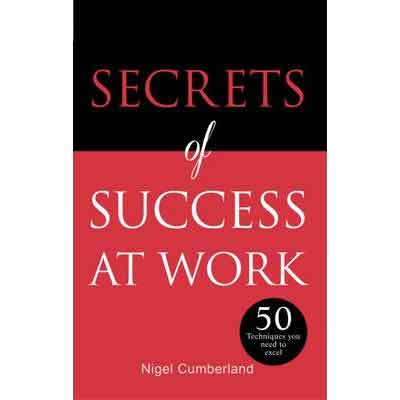 Secrets of Success at Work – Achieve Your Professional Goals | Inspirational Books