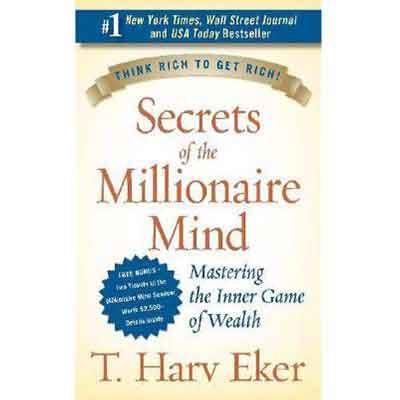 Secrets of the Millionaire Mind – T. Harv Eker | Inspirational Books, Wealth & Finance