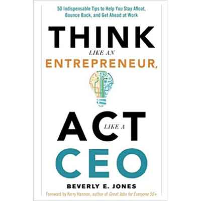 Think Like An Entrepreneur Act Like A CEO | Master Agility and Leadership in Your Career